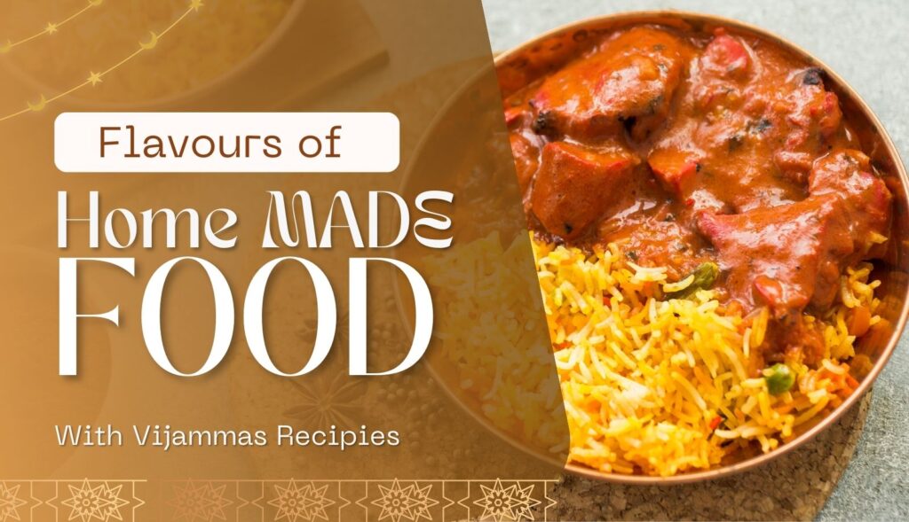 Home made biryani image with vijamma recipies for the traditional authentic foodies